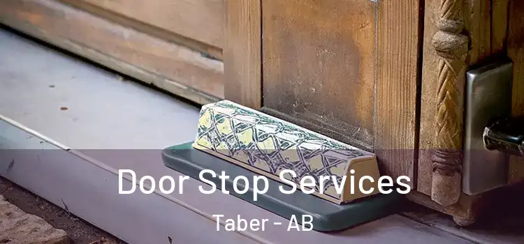 Door Stop Services Taber - AB