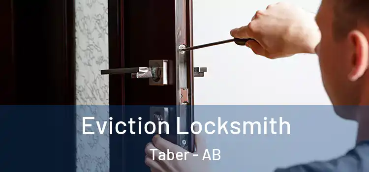 Eviction Locksmith Taber - AB