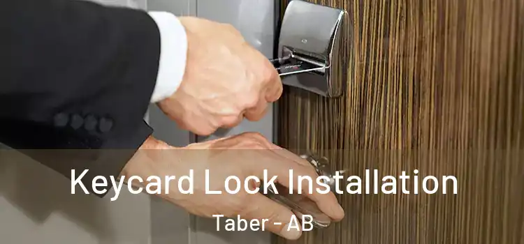 Keycard Lock Installation Taber - AB