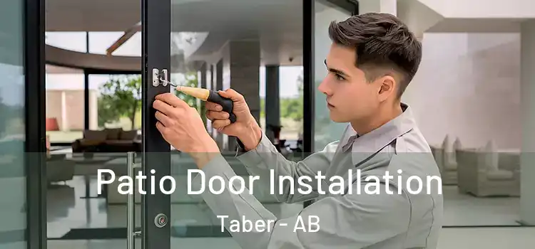 Patio Door Installation Taber - AB