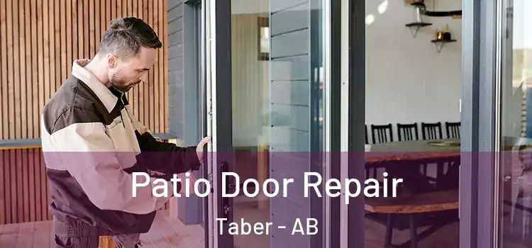 Patio Door Repair Taber - AB
