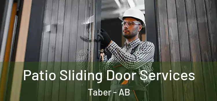 Patio Sliding Door Services Taber - AB